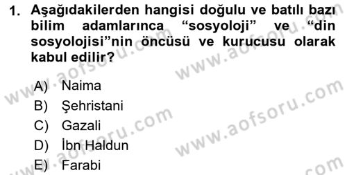 Din Sosyolojisi Dersi 2018 - 2019 Yılı Yaz Okulu Sınav Soruları 1. Soru