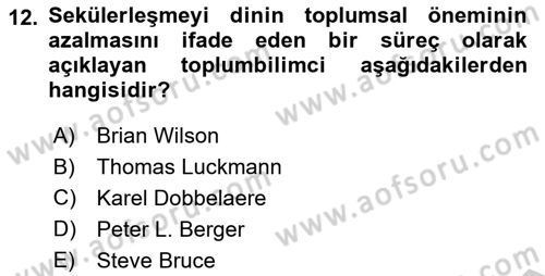 Din Sosyolojisi Dersi 2018 - 2019 Yılı Yaz Okulu Sınav Soruları 12. Soru