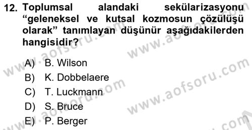 Din Sosyolojisi Dersi 2020 - 2021 Yılı Yaz Okulu Sınav Soruları 12. Soru
