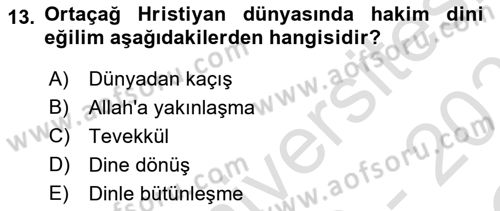 Din Sosyolojisi Dersi 2020 - 2021 Yılı Yaz Okulu Sınav Soruları 13. Soru