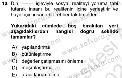 Din Sosyolojisi Dersi 2021 - 2022 Yılı (Vize) Ara Sınavı 10. Soru