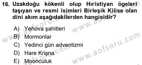 Din Sosyolojisi Dersi 2021 - 2022 Yılı (Final) Dönem Sonu Sınav Soruları 16. Soru
