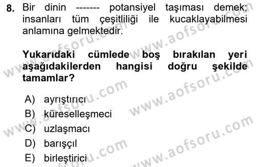Din Sosyolojisi Dersi 2021 - 2022 Yılı (Final) Dönem Sonu Sınav Soruları 8. Soru