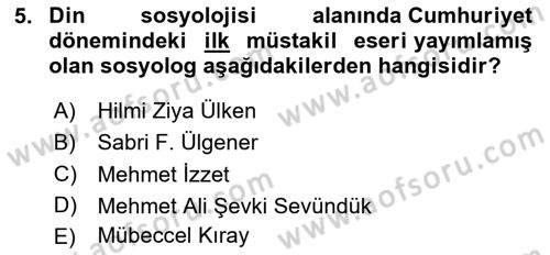 Din Sosyolojisi Dersi 2023 - 2024 Yılı (Vize) Ara Sınav Soruları 5. Soru