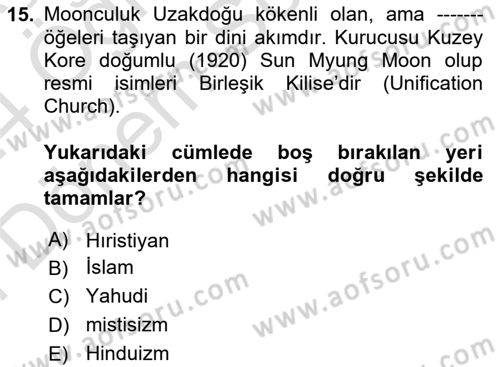 Din Sosyolojisi Dersi 2023 - 2024 Yılı (Final) Dönem Sonu Sınav Soruları 15. Soru
