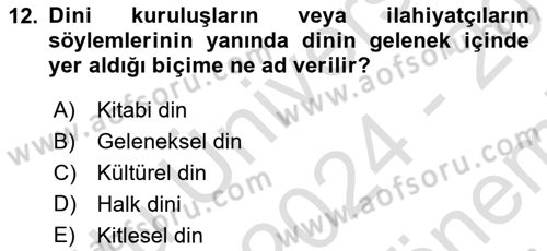 Din Sosyolojisi Dersi 2024 - 2025 Yılı (Final) Dönem Sonu Sınav Soruları 12. Soru