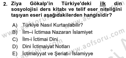 Din Sosyolojisi Dersi 2024 - 2025 Yılı (Final) Dönem Sonu Sınav Soruları 2. Soru