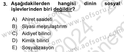 Din Sosyolojisi Dersi 2024 - 2025 Yılı (Final) Dönem Sonu Sınav Soruları 3. Soru