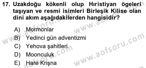 Din Sosyolojisi Dersi 2024 - 2025 Yılı Yaz Okulu Sınav Soruları 17. Soru