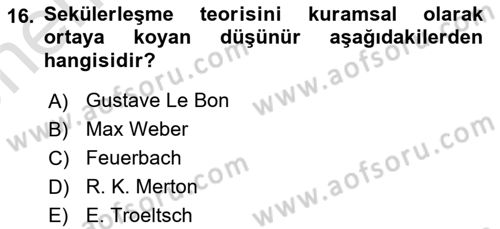 Din Sosyolojisi Dersi 2025 - 2026 Yılı (Vize) Ara Sınav Soruları 16. Soru