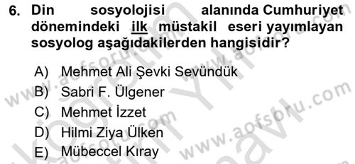 Din Sosyolojisi Dersi 2025 - 2026 Yılı (Vize) Ara Sınav Soruları 6. Soru