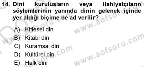 Din Sosyolojisi Dersi 2025 - 2026 Yılı (Final) Dönem Sonu Sınav Soruları 14. Soru