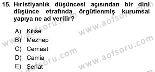 Din Sosyolojisi Dersi 2025 - 2026 Yılı (Final) Dönem Sonu Sınav Soruları 15. Soru