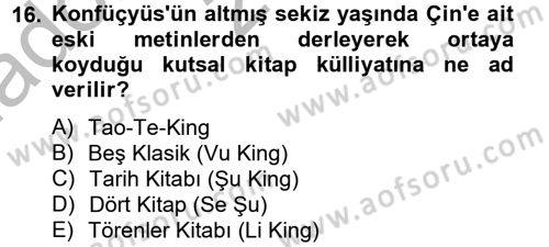 Yaşayan Dünya Dinleri Dersi 2012 - 2013 Yılı (Vize) Ara Sınav Soruları 16. Soru