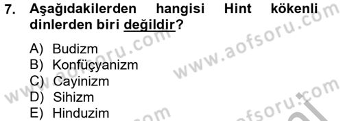 Yaşayan Dünya Dinleri Dersi 2012 - 2013 Yılı (Vize) Ara Sınav Soruları 7. Soru