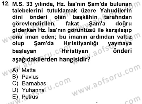 Yaşayan Dünya Dinleri Dersi 2012 - 2013 Yılı (Final) Dönem Sonu Sınav Soruları 12. Soru