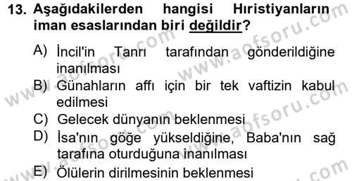 Yaşayan Dünya Dinleri Dersi 2012 - 2013 Yılı (Final) Dönem Sonu Sınav Soruları 13. Soru