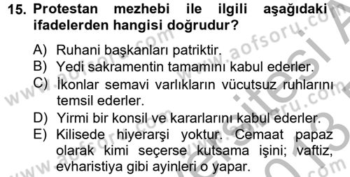 Yaşayan Dünya Dinleri Dersi 2012 - 2013 Yılı (Final) Dönem Sonu Sınav Soruları 15. Soru