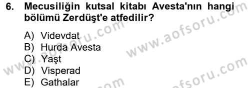Yaşayan Dünya Dinleri Dersi 2012 - 2013 Yılı (Final) Dönem Sonu Sınav Soruları 6. Soru