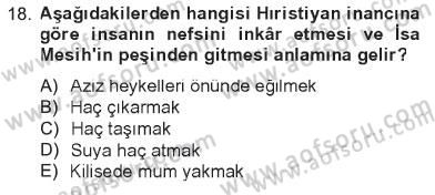 Yaşayan Dünya Dinleri Dersi 2012 - 2013 Yılı Tek Ders Sınav Soruları 18. Soru
