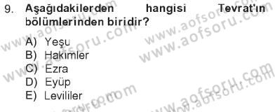 Yaşayan Dünya Dinleri Dersi 2012 - 2013 Yılı Tek Ders Sınav Soruları 9. Soru