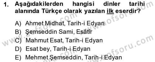 Yaşayan Dünya Dinleri Dersi 2013 - 2014 Yılı (Vize) Ara Sınav Soruları 1. Soru