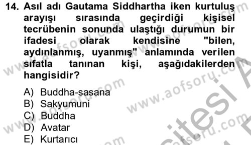Yaşayan Dünya Dinleri Dersi 2013 - 2014 Yılı (Vize) Ara Sınav Soruları 14. Soru