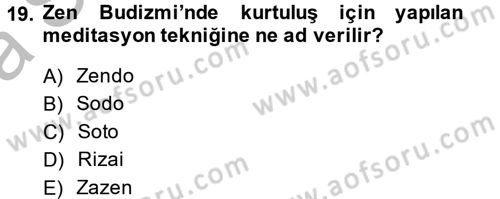 Yaşayan Dünya Dinleri Dersi 2013 - 2014 Yılı (Vize) Ara Sınav Soruları 19. Soru