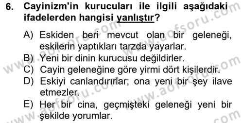 Yaşayan Dünya Dinleri Dersi 2013 - 2014 Yılı (Vize) Ara Sınav Soruları 6. Soru