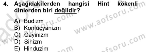 Yaşayan Dünya Dinleri Dersi 2013 - 2014 Yılı Tek Ders Sınav Soruları 4. Soru