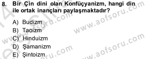 Yaşayan Dünya Dinleri Dersi 2013 - 2014 Yılı Tek Ders Sınav Soruları 8. Soru