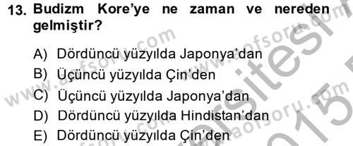 Yaşayan Dünya Dinleri Dersi 2014 - 2015 Yılı (Vize) Ara Sınav Soruları 13. Soru