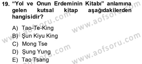 Yaşayan Dünya Dinleri Dersi 2014 - 2015 Yılı (Vize) Ara Sınav Soruları 19. Soru