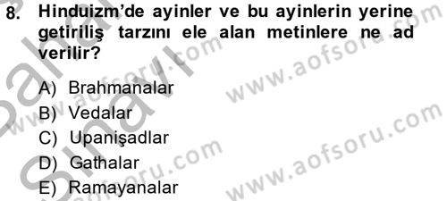 Yaşayan Dünya Dinleri Dersi 2014 - 2015 Yılı (Vize) Ara Sınav Soruları 8. Soru