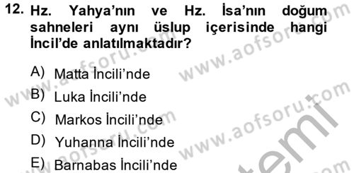 Yaşayan Dünya Dinleri Dersi 2014 - 2015 Yılı (Final) Dönem Sonu Sınav Soruları 12. Soru
