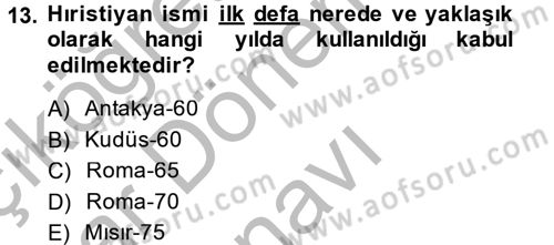 Yaşayan Dünya Dinleri Dersi 2014 - 2015 Yılı (Final) Dönem Sonu Sınav Soruları 13. Soru