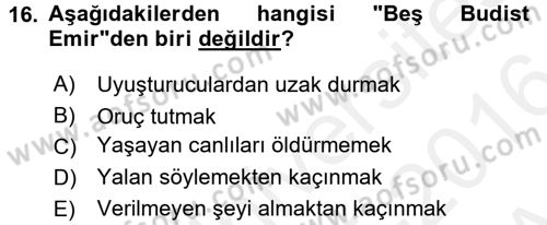 Yaşayan Dünya Dinleri Dersi 2015 - 2016 Yılı (Vize) Ara Sınav Soruları 16. Soru