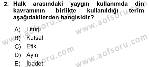 Yaşayan Dünya Dinleri Dersi 2015 - 2016 Yılı (Vize) Ara Sınav Soruları 2. Soru