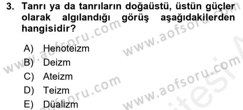Yaşayan Dünya Dinleri Dersi 2015 - 2016 Yılı (Vize) Ara Sınav Soruları 3. Soru