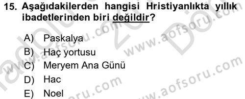 Yaşayan Dünya Dinleri Dersi 2015 - 2016 Yılı (Final) Dönem Sonu Sınav Soruları 15. Soru