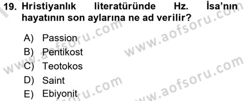 Yaşayan Dünya Dinleri Dersi 2015 - 2016 Yılı (Final) Dönem Sonu Sınav Soruları 19. Soru