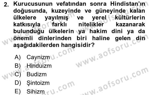 Yaşayan Dünya Dinleri Dersi 2015 - 2016 Yılı (Final) Dönem Sonu Sınav Soruları 2. Soru