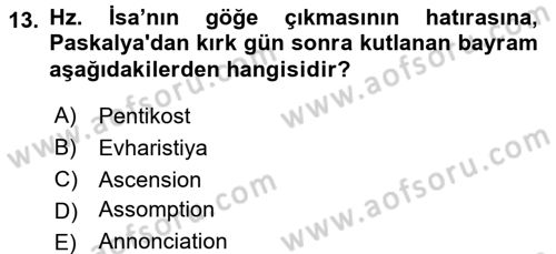 Yaşayan Dünya Dinleri Dersi 2015 - 2016 Yılı Tek Ders Sınav Soruları 13. Soru