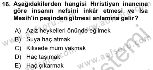 Yaşayan Dünya Dinleri Dersi 2016 - 2017 Yılı 3 Ders Sınav Soruları 16. Soru