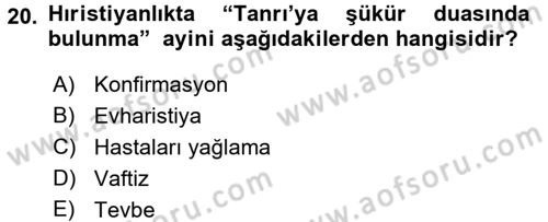 Yaşayan Dünya Dinleri Dersi 2016 - 2017 Yılı 3 Ders Sınav Soruları 20. Soru