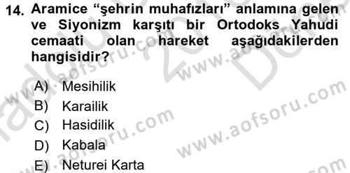 Yaşayan Dünya Dinleri Dersi 2016 - 2017 Yılı (Final) Dönem Sonu Sınav Soruları 14. Soru