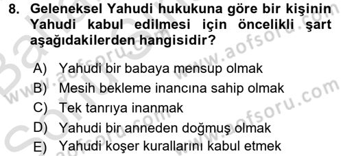 Yaşayan Dünya Dinleri Dersi 2016 - 2017 Yılı (Final) Dönem Sonu Sınav Soruları 8. Soru