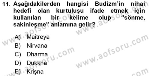 Yaşayan Dünya Dinleri Dersi 2017 - 2018 Yılı (Vize) Ara Sınav Soruları 11. Soru