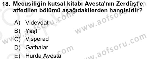 Yaşayan Dünya Dinleri Dersi 2017 - 2018 Yılı (Vize) Ara Sınav Soruları 18. Soru