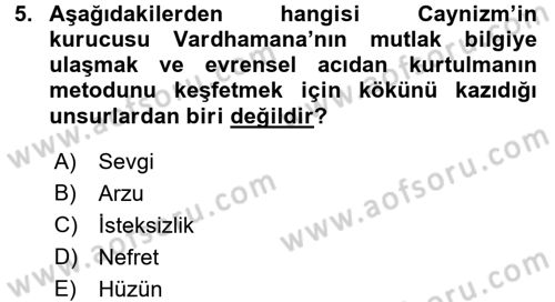 Yaşayan Dünya Dinleri Dersi 2017 - 2018 Yılı (Vize) Ara Sınav Soruları 5. Soru